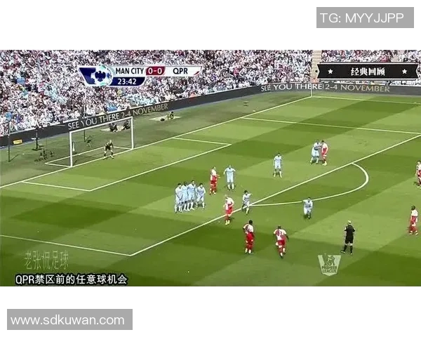 五星体育直播曼城对阵女王公园巡游者精彩赛事回顾与分析 五星体育直播曼城对阵女王公园巡游者精彩赛事回顾与分析